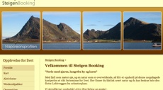Vi har satt opp ny hjemmeside for Steigen Booking med v�r publiseringsl�sning. Design: Bj�rn Tore Hansen
